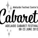 Adelaide Cabaret Festival Line-Up Announced, June 8-23  Video