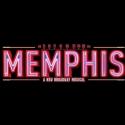 MEMPHIS Comes to St. Louis, Opening 5/1