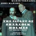 British Production of THE SECRET OF SHERLOCK HOLMES Set for Hollywood Fringe Video