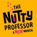 Broadway-bound THE NUTTY PROFESSOR to Kick Off In Music City USA July 24 to August 19