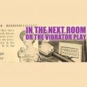 PICT 2012 Season Kicks Off With IN THE NEXT ROOM, Beginning 4/19 Video
