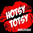 Joe the Shark and Cherry Pitz Present HOTSY TOTSY BURLESQUE, 4/17