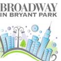 2012 Broadway in Bryant Park to Kick-Off 7/12; Film Schedule Announced!