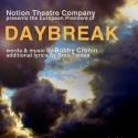 Notion Theatre Company Premieres Bobby Cronin's DAYBREAK, June 5 Video