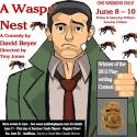 Surfside Players' Playwriting Contest Winner, A WASPS’ NEST, Runs 6/8-10 Video