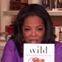 Oprah's Book Club 2.0 Launches Online with Cheryl Strayed's WILD, 6/4 Video
