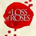 A LOSS OF ROSES Opens 6/15 at Arkansas Repertory Theatre Video