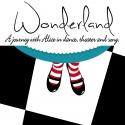 WONDERLAND Will Take Cumberland County Playhouse Audiences Down the Rabbit Hole With Alice