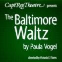 Cape Rep Announces THE BALTIMORE WALTZ by Paula Vogel for 6/21 - 7/21, Brewster Video