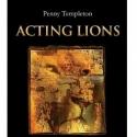 BWW Book Reviews: The New Acting Bible-Penny Templeton's ACTING LIONS