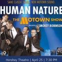Human Nature Comes to the Hershey Theatre, 4/25 Video