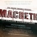 Epic Theatre's MACBETH Begins Performances Tonight Video