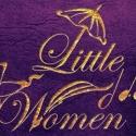 WICKED's Gina Beck + Nikki Davis-Jones & More to Star in LITTLE WOMEN Charity…