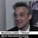 BWW TV: ONCE's Tony Winner Martin Lowe On the Privilege of Working on a Show that Cel Video