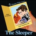 Theater Tribe's THE SLEEPER Extends Through 7/28 Video
