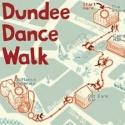 DUNDEE DANCE WALK Set for July 13