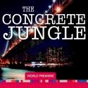 Bobby Cronin's THE CONCRETE JUNGLE World Premiere Plays London's Arts Educational Sch Video