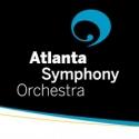 Atlanta Symphony Orchestra Announces Free Concerts, 7/7 & 8/11