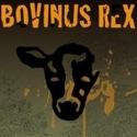 Guerilla Opera Presents BOVINUS REX, 5/24-27 Video
