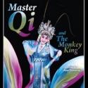 MASTER QI AND THE MONKEY KING Premieres at the Peking Opera Festival, 6/16 Video