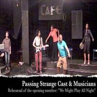 STAGE TUBE: In Rehearsal with Cast of Mixed Blood's PASSING STRANGE, Opening 4/25 Video