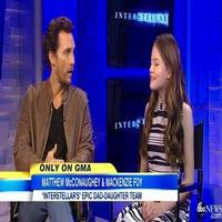 VIDEO: Matthew McConaughey & MacKenzie Foy Discuss INTERSTELLAR on GMA Video