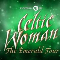 CELTIC WOMAN: THE EMERALD TOUR to Play Aronoff Center, 5/13 Video