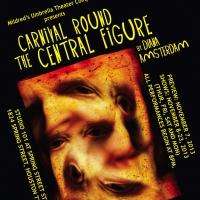 Mildred's Umbrella Presents CARNIVAL 'ROUND THE CENTRAL FIGURE, Now thru 11/23 Video