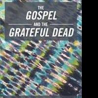 Rev. Dr. Pitman B. Potter Reveals 'The Gospel and the Grateful Dead' Video