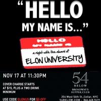 Elon University Alumni to Present HELLO MY NAME IS... at 54 Below, 11/17 Video