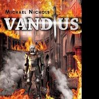 Michael Nichols Releases Debut Book, VANDIUS Video