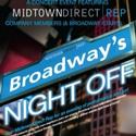 Midtown Direct Rep Sets 'Broadway's Night Off' Event for 10/1 Video