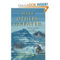 MAKE OTHERS GREATER by Mt. Everest Summiter Gary Guller and Phillip Macko is Released