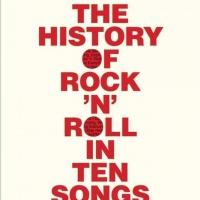 BWW Reviews: THE HISTORY OF ROCK 'N' ROLL IN TEN SONGS Shows Greil Marcus at His Best...Most of the Time