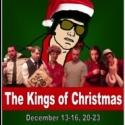 THE KINGS OF CHRISTMAS Plays Bard's Town Theatre, Now thru 12/23 Video