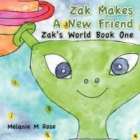 Children's Book by Melanie M Rose ZAK MAKES A NEW FRIEND is Released Video