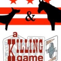 dog & pony dc's A KILLING GAME Heads to Capital Fringe and Beyond, Beg. Today Video