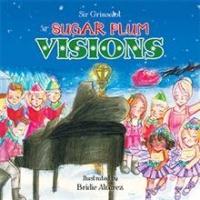 SUGAR PLUM VISIONS is Announced