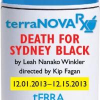 terraNOVA Collective to Present DEATH FOR SYDNEY BLACK, 12/1-15 Video