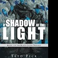 Teto Peck's New Book 'A Shadow of the Light' Is a Profound, Science Fiction Work That Video