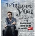 Anthony Rapp's WITHOUT YOU Comes to Panasonic Theater, 12/13-1/6 Video