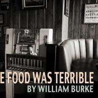 William Burke's THE FOOD WAS TERRIBLE Set for Bushwick Starr, 5/14-5/31 Video