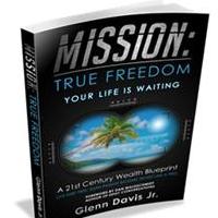 Glenn Davis Jr. Launches New Book, MISSION: TRUE FREEDOM Video