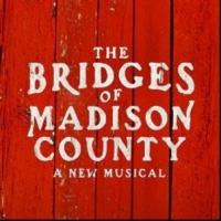 THE BRIDGES OF MADISON COUNTY Box Office Opens at Schoenfeld Theatre on 11/25; Custom Video