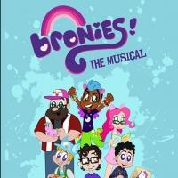 BRONIES: THE MUSICAL Opens at Third Street Theatre Tonight Video