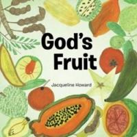 Jacqueline Howard Releases GOD'S FRUIT
