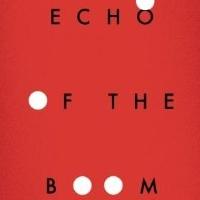 BWW Reviews: ECHO OF THE BOOM Is A Decadent Depiction of Adolescence Video