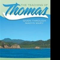 THE TEACHING OF THOMAS Guides People to Live a Life of Expanded Consciousness