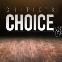 CRITICS' CHOICE: This Weekend's Best Bets Video