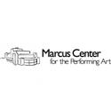 Marcus Center for the Performing Arts  Signs New, 8-year Presenting Deal for  Broadway at the Marcus Center